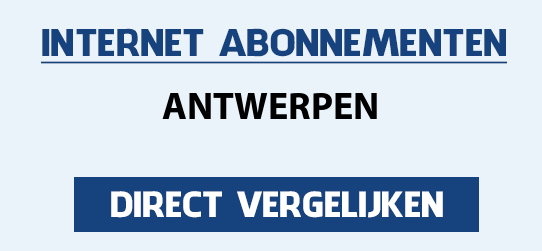 Classificeren eerlijk hebzuchtig Internet Providers Antwerpen vergelijken? - januari 2022