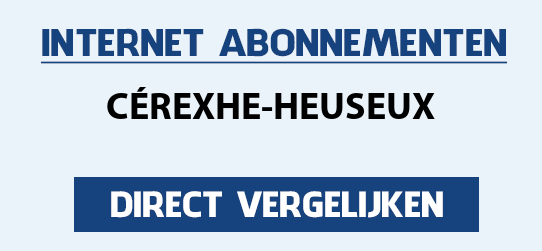 internet vergelijken cerexhe-heuseux