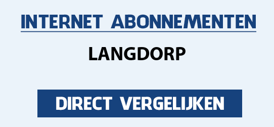 internet vergelijken langdorp